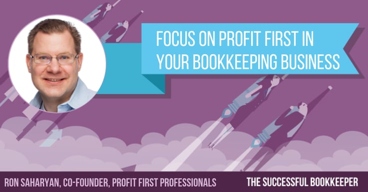 Ron Saharyan, Co-Founder of Profit First Professionals