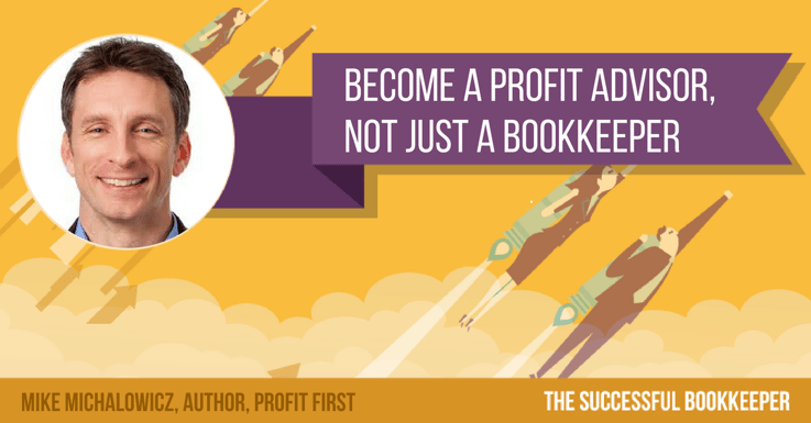 Mike Michalowicz, New York Times Best-Selling Author & Profit First Professionals Co-Founder
