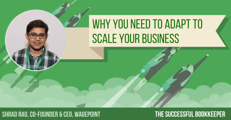 Shrad Rao, Co-founder & CEO, Wagepoint