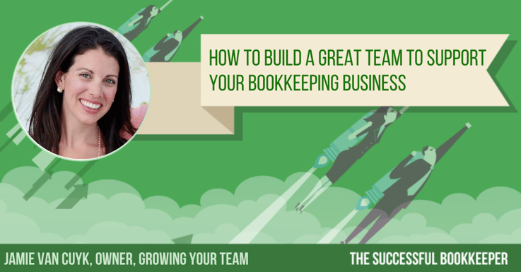 Jamie Van Cuyk, Owner, Growing Your Team