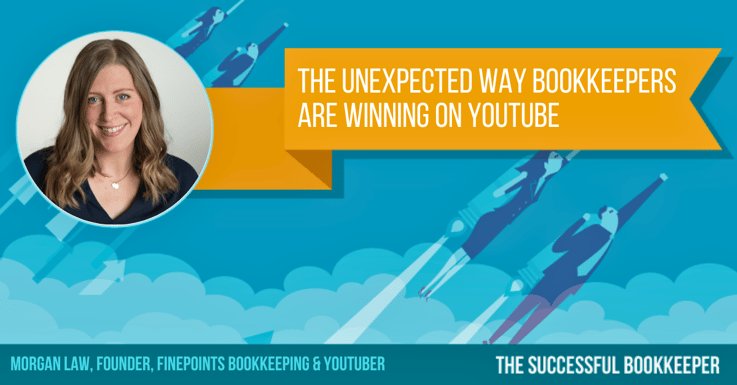 Morgan Law, Founder, FinePoints Bookkeeping & YouTuber