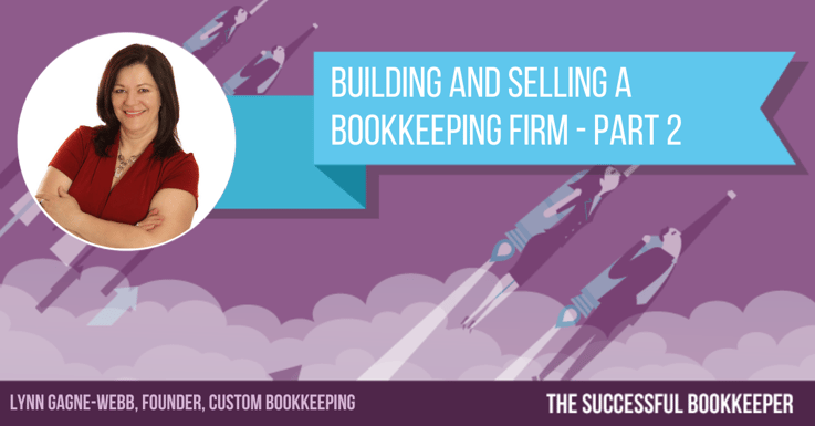 Lynn Gagne-Webb, Founder, Custom Bookkeeping
