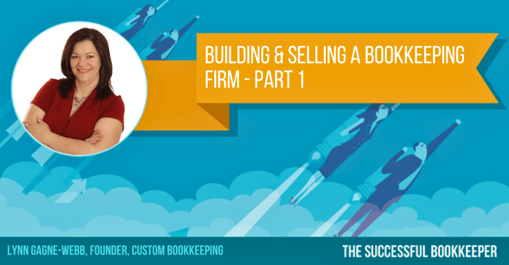 Lynn Gagne-Webb, Founder, Custom Bookkeeping
