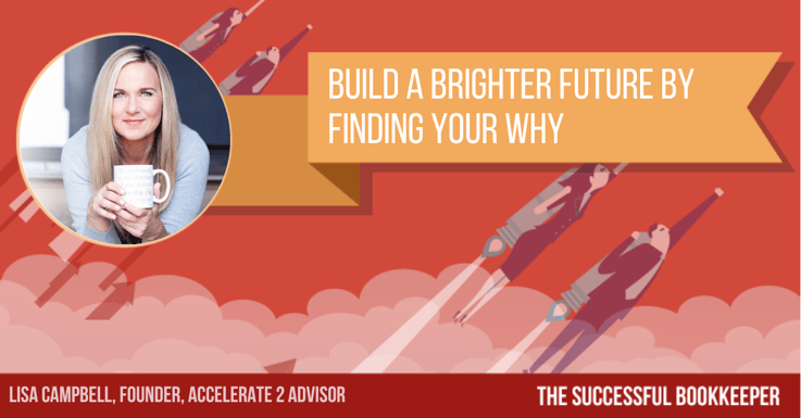 Lisa Campbell, Founder, Accelerate 2 Advisor