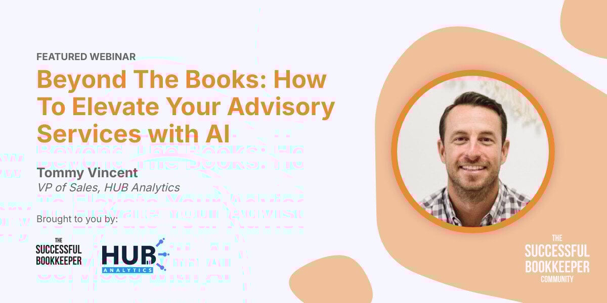 Beyond The Books: How To Elevate Your Advisory Services with AI