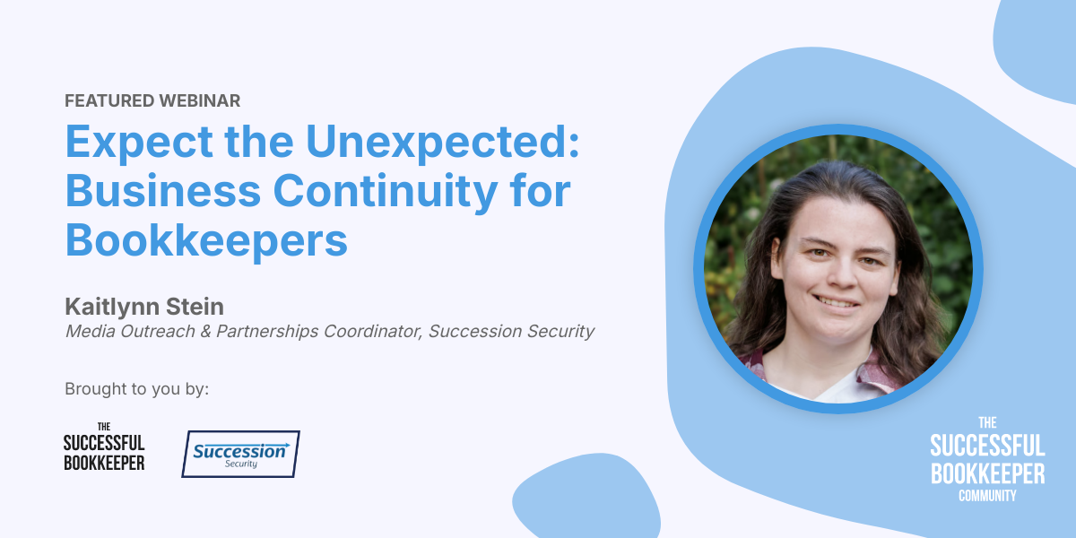 Expect the Unexpected: Business Continuity for Bookkeepers
