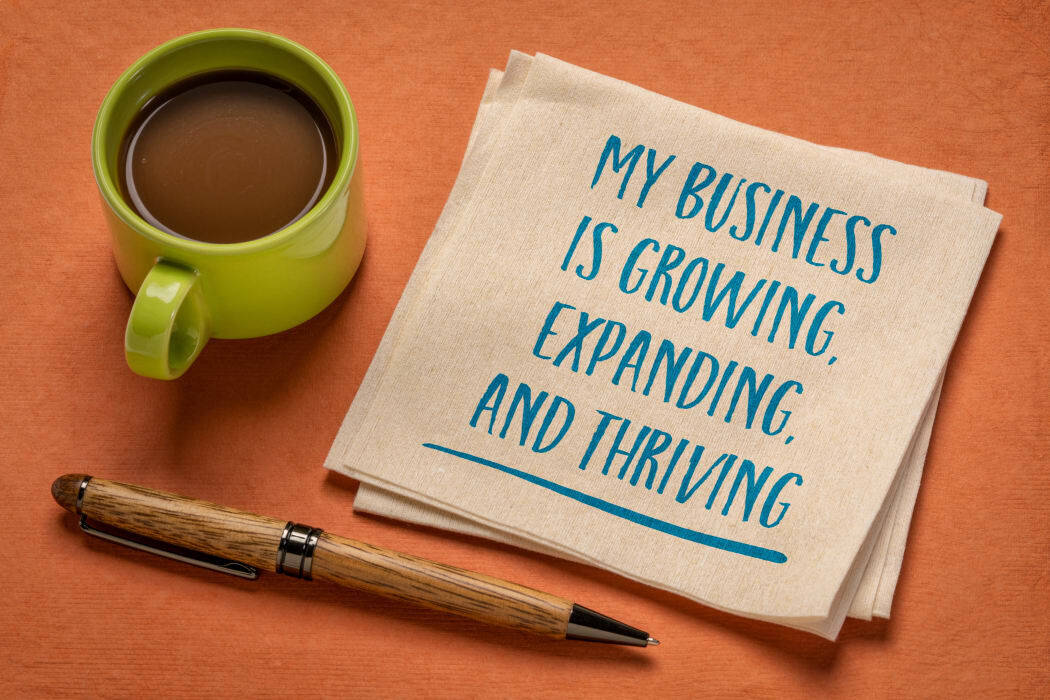 growing, expanding and thriving business
