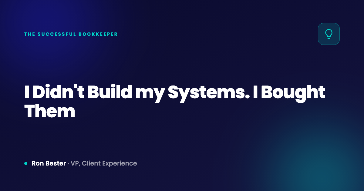 I Didn't Build my Systems. I Bought Them