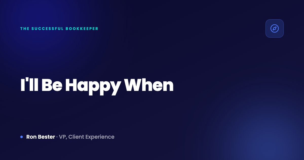 I'll Be Happy When
