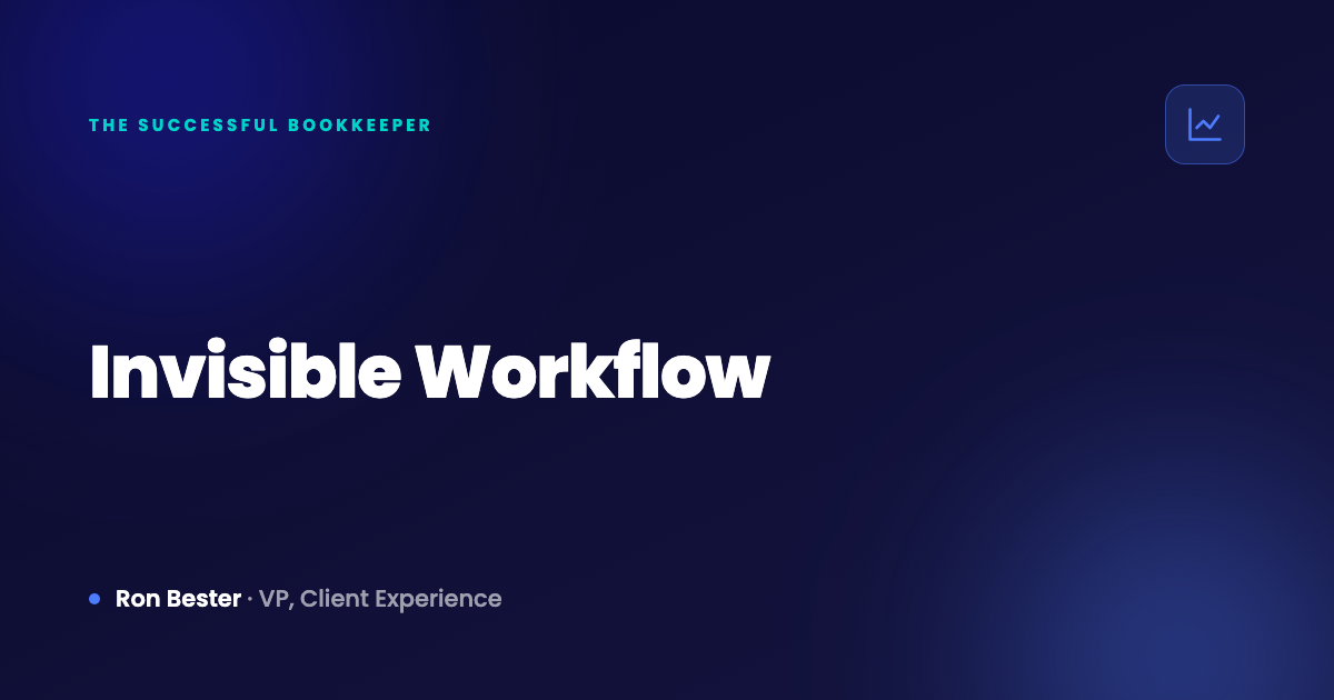 Invisible Workflow