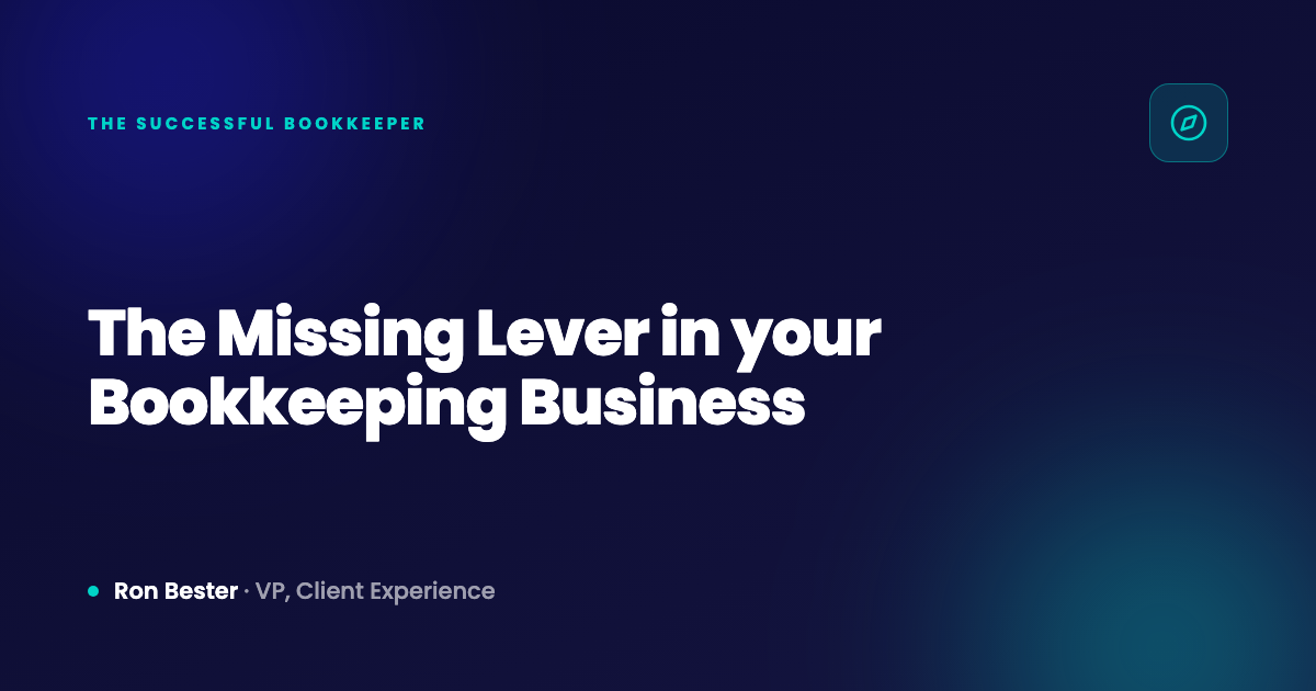 The Missing Lever in your Bookkeeping Business